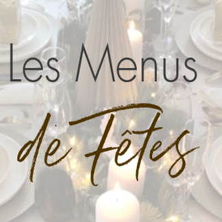 Les Menus de Fêtes